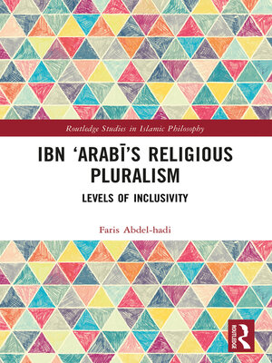 cover image of Ibn 'Arabī's Religious Pluralism
